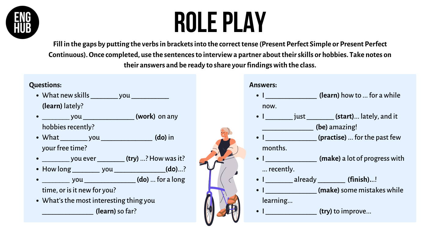 Perfecting New Skills - Present Perfect Simple Present Perfect Continuous